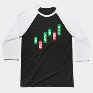 Buy Hold Repeat Candlestick Chart Baseball T-Shirt